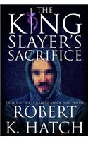 King Slayer's Sacrifice