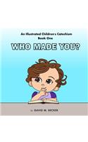 An Illustrated Children's Catechism Book One