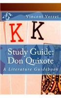 Study Guide: Don Quixote: A Literature Guidebook