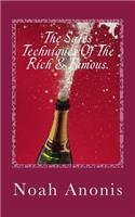 Sales Techniques Of The Rich & Famous.