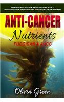 Anti-cancer Nutrients