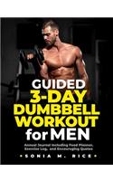 Guided 3-Day Dumbbell Workout Journal / Planner for Men