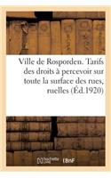 Ville de Rosporden. Tarifs Des Droits À Percevoir Sur Toute La Surface Des Rues, Ruelles