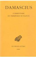 Damascius, Commentaire Du Parmenide de Platon