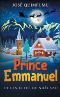 Prince Emmanuel Et Les Elfes De Noëland