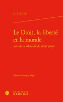 Le Droit, La Liberte Et La Morale