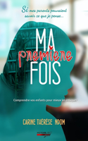 Ma première fois