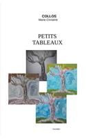 Petits Tableaux