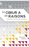 Le coeur a ses raisons (Reasons of the Heart)