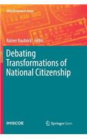 Debating Transformations of National Citizenship
