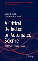 Critical Reflection on Automated Science