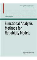 Functional Analysis Methods for Reliability Models