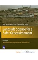 Landslide Science for a Safer Geoenvironment: Vol.1: The International Programme on Landslides (Ipl)