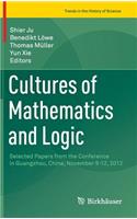 Cultures of Mathematics and Logic