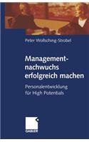 Managementnachwuchs Erfolgreich Machen