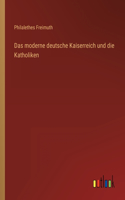 moderne deutsche Kaiserreich und die Katholiken