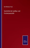 Geschichte der Landbau- und Forstwissenschaft