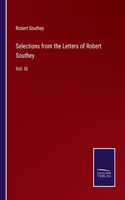 Selections from the Letters of Robert Southey