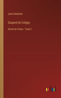 Gaspard de Coligny