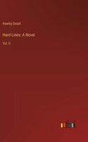 Hard Lines: A Novel: Vol. II