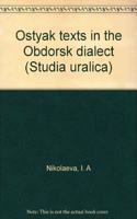 Ostyak Texts in the Obdorsk Dialect