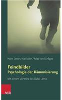 Feindbilder - Psychologie Der Damonisierung