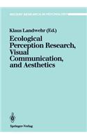 Ecological Perception Research, Visual Communication, and Aesthetics