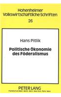 Politische Oekonomie Des Foederalismus