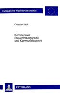 Kommunales Steuerfindungsrecht Und Kommunalaufsicht