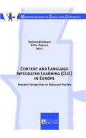 Content and Language Integrated Learning (CLIL) in Europe
