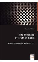 Meaning of Truth in Logic