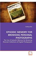 Episodic Memory for Browsing Personal Photographs