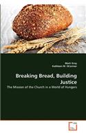 Breaking Bread, Building Justice