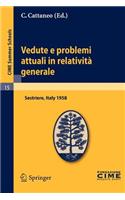 Vedute E Problemi Attuali in Relatività Generale