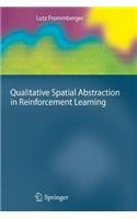 Qualitative Spatial Abstraction in Reinforcement Learning