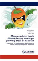 Mango sudden death disease survey in mango growing areas of Pakistan