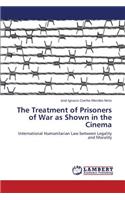 Treatment of Prisoners of War as Shown in the Cinema