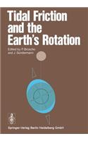 Tidal Friction and the Earth's Rotation