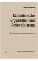 Kaufmännische Organisation Und Rationalisierung