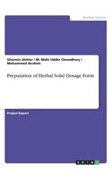 Preparation of Herbal Solid Dosage Form