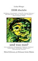 DDR überlebt und was nun?