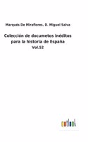 Colección de documetos inéditos para la historia de España