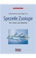 Spezielle Zoologie. Teil 2: Wirbel- Oder Schadeltiere