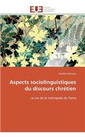 Aspects Sociolinguistiques Du Discours Chrétien