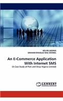 An E-Commerce Application With Internet SMS