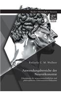 Anwendungsbereiche der Neuroökonomie