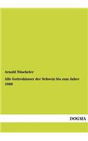 Alle Gotteshauser Der Schweiz Bis Zum Jahre 1860