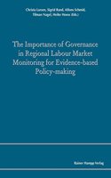 Importance of Governance in Regional Labour Market Monitoring for Evidence-Based Policy-Making