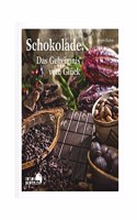 Schokolade: Das Geheimnis vom Gluck