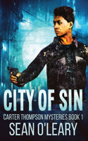 City Of Sin: (1 Carter Thompson Mysteries)